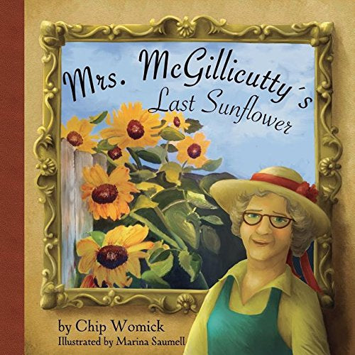 Mrs. McGillicutty's Last Sunflower (hardcover)